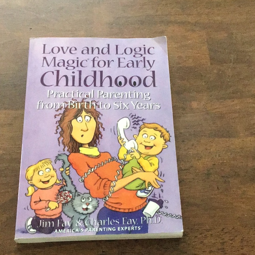 Love and Logic Magic for Early Childhood